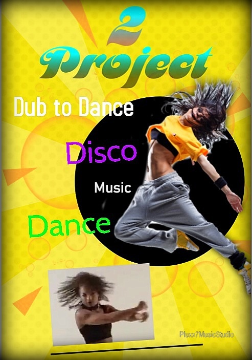 2PROJECT - Dub to Dance