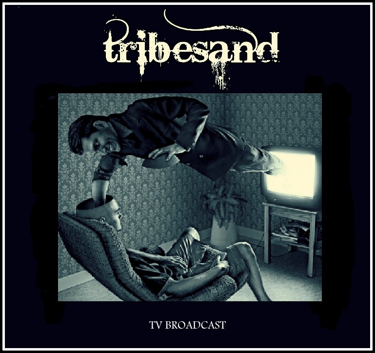 tribesand - tv broadcast