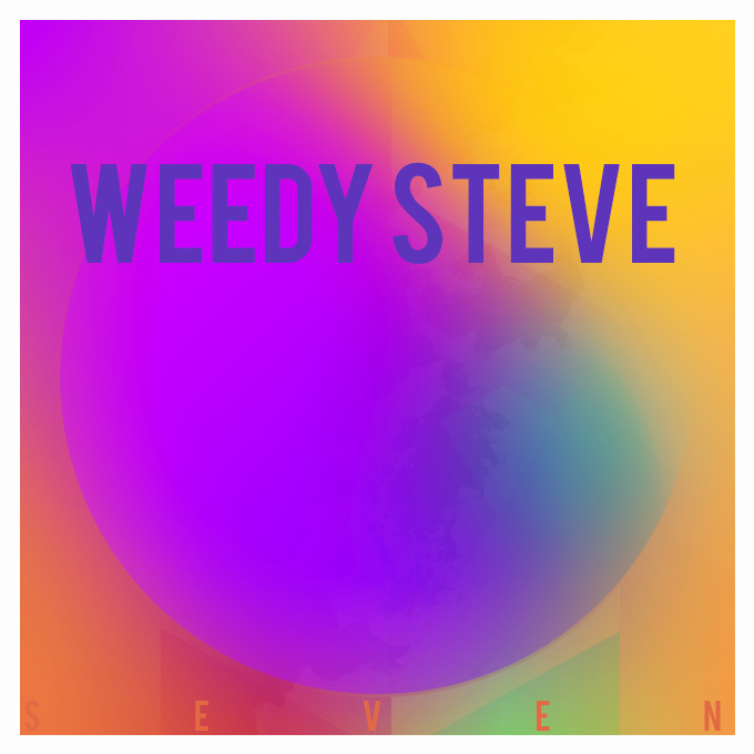 WEEDY STEVE - Seven