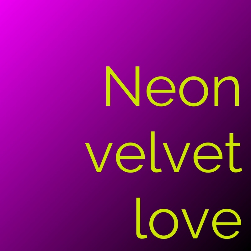 Active Sensing - Neon velvet love