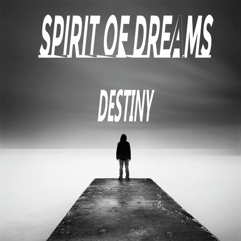 Spirit Of Dreams - DESTINY