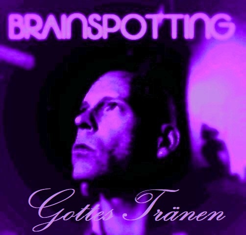 Brainspotting - Gottes Tränen