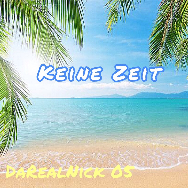 Da Real Nick 05 - Keine Zeit