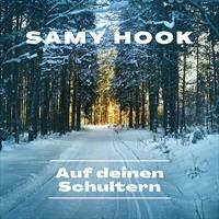 Samy Hook - Auf deinen Schultern
