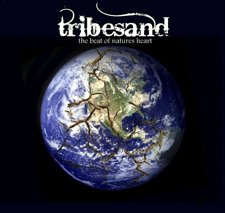 tribesand - the beat of natures heart