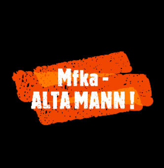 Mfka - Alta Mann