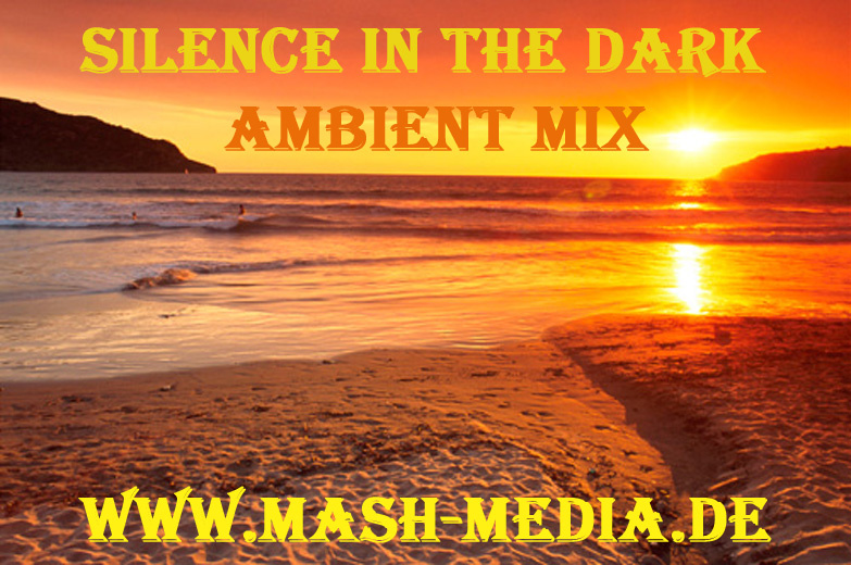 Stycal Mash - Silence in the Dark (Ambient Mix)