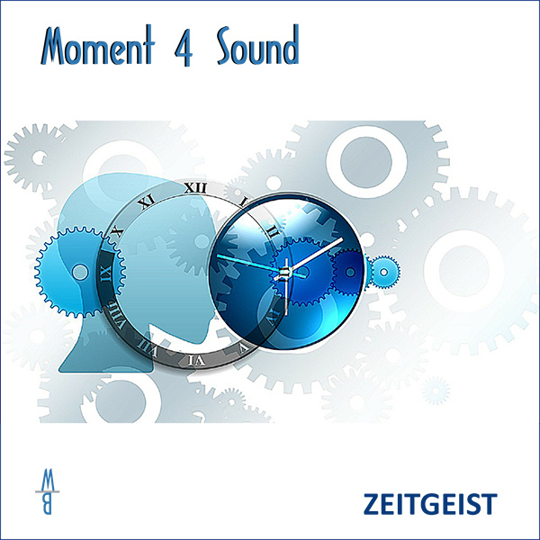 Moment 4 Sound - ZEITGEIST