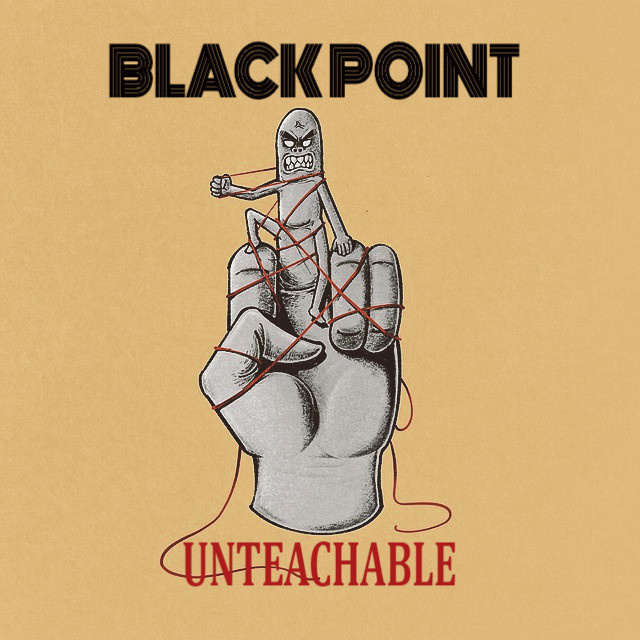 Black Point - UNTEACHABLE