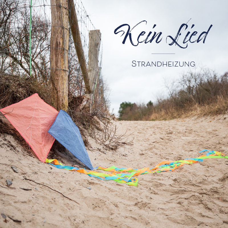 Strandheizung - Kein Lied