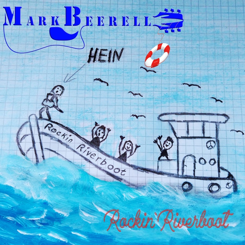 Mark Beerell - ROCKIN`RIVERBOOT