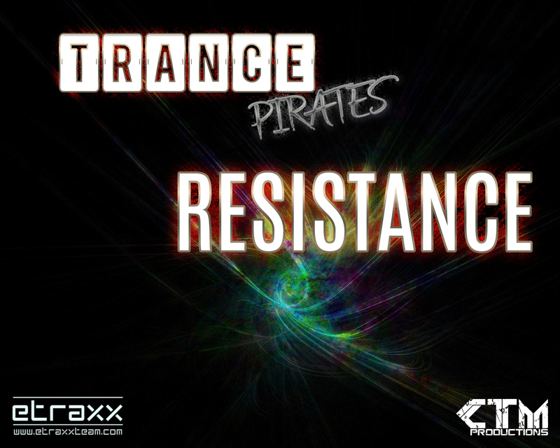eTraxx pRoductions - pres. Trance Pirates - Resistance (Original Mix)