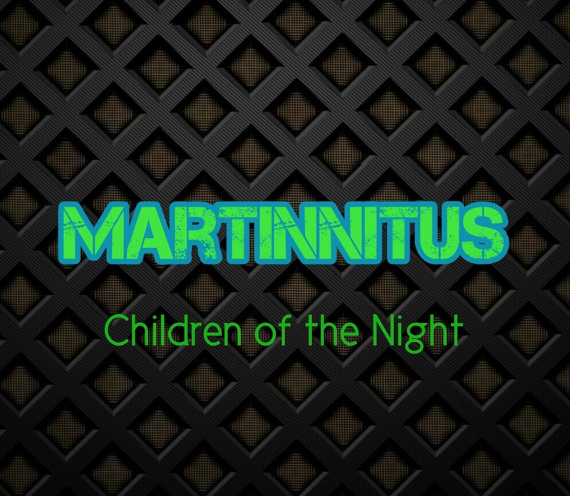 Martinnitus - Children of the Night