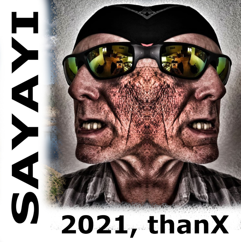 Sayayi - 2021, thanX