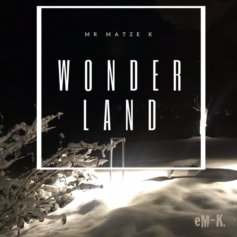 mr matze k - Wonderland