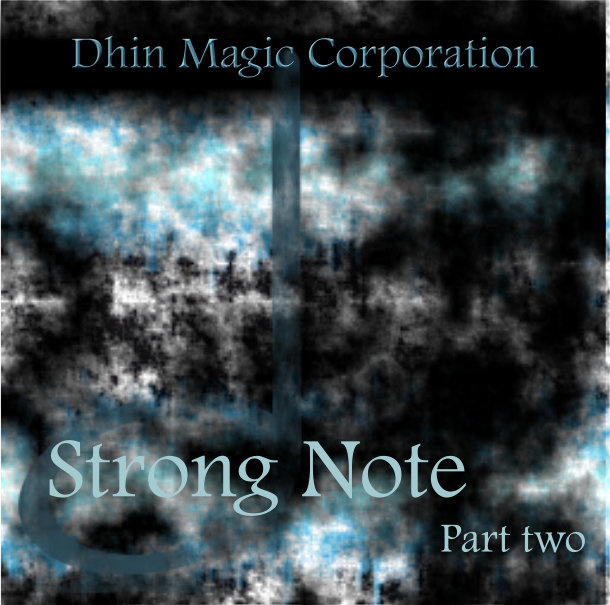 Dhin/Magic Pad Corporation - Strong Note Part two