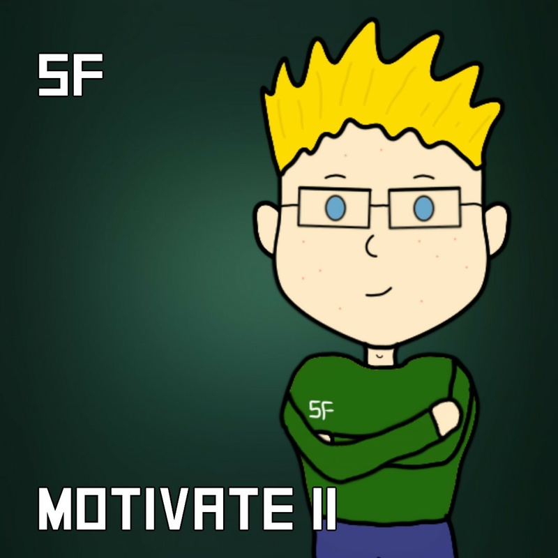 SFtheArtist - Motivate II