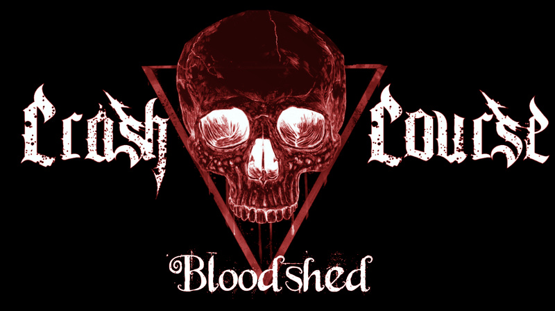 Crash Course - Bloodshed
