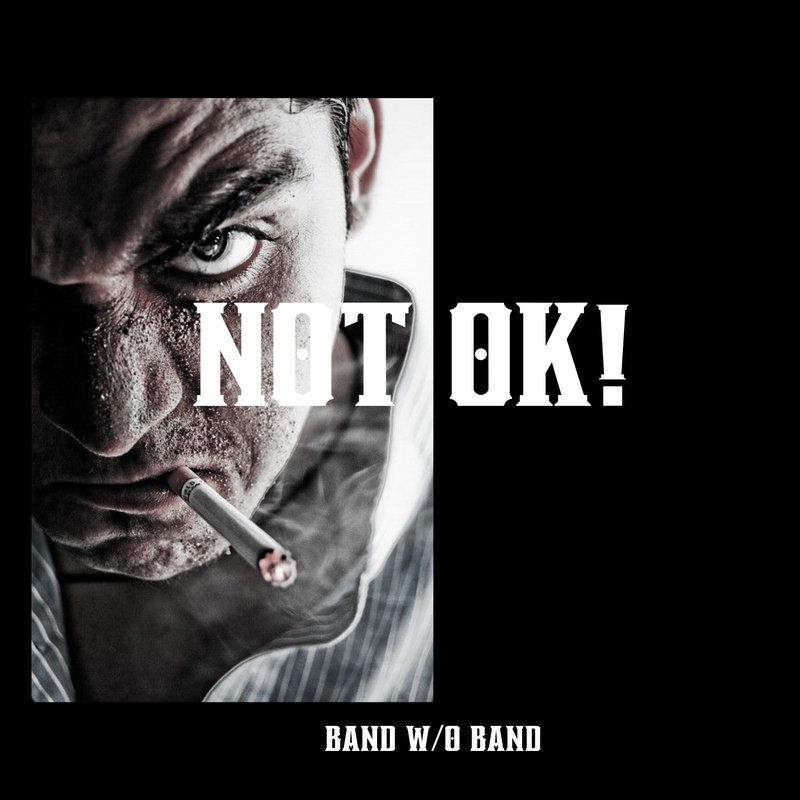 bandwithoutband - NOT OK!