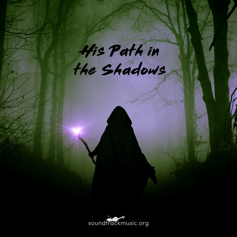 soundtrackmusic.org - His Path in the Shadows