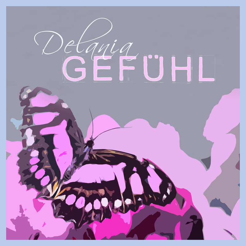 ♫Delania - Gefühl