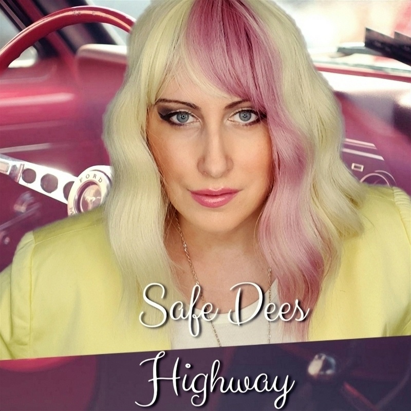 Safe Dees - Highway