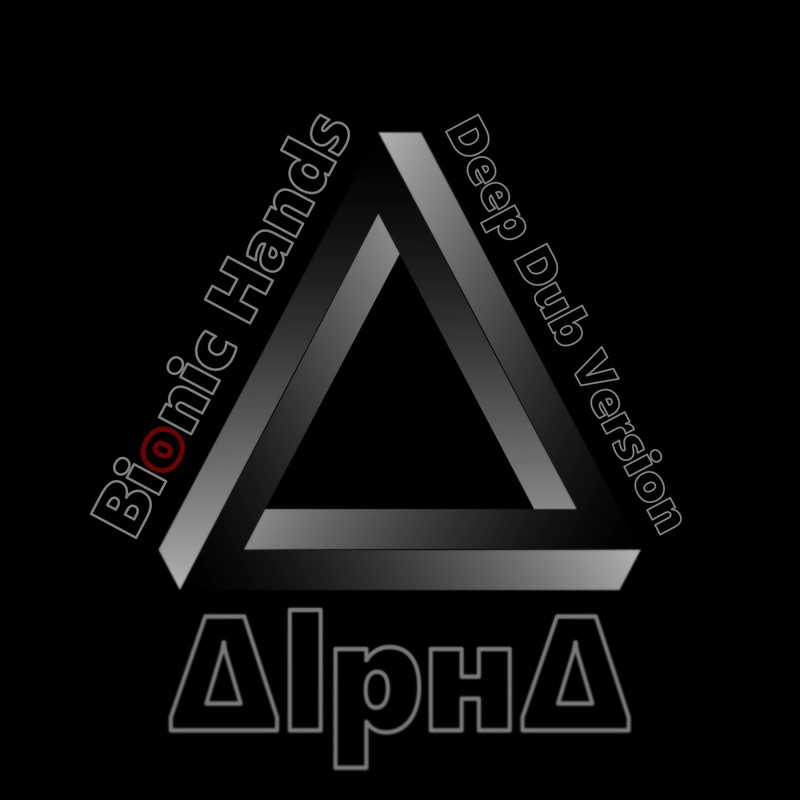 Bionic Hands - ΔlpнΔ (Deep Dub Version)
