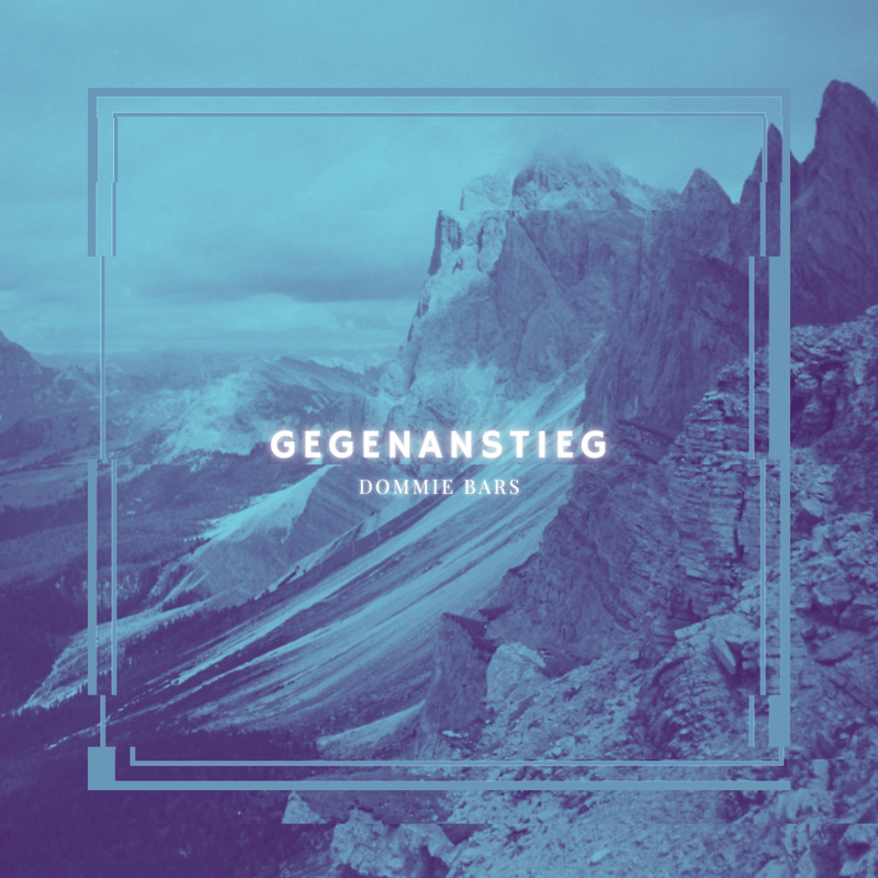 Dommie Bars - Gegenanstieg