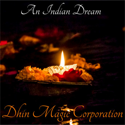 Dhin/Magic Pad Corporation - An Indian Dream
