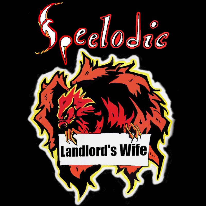 Speelodic - The Landlord's Wife