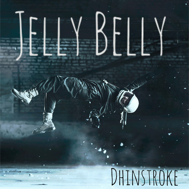 Dhinstroke - Jelly Belly