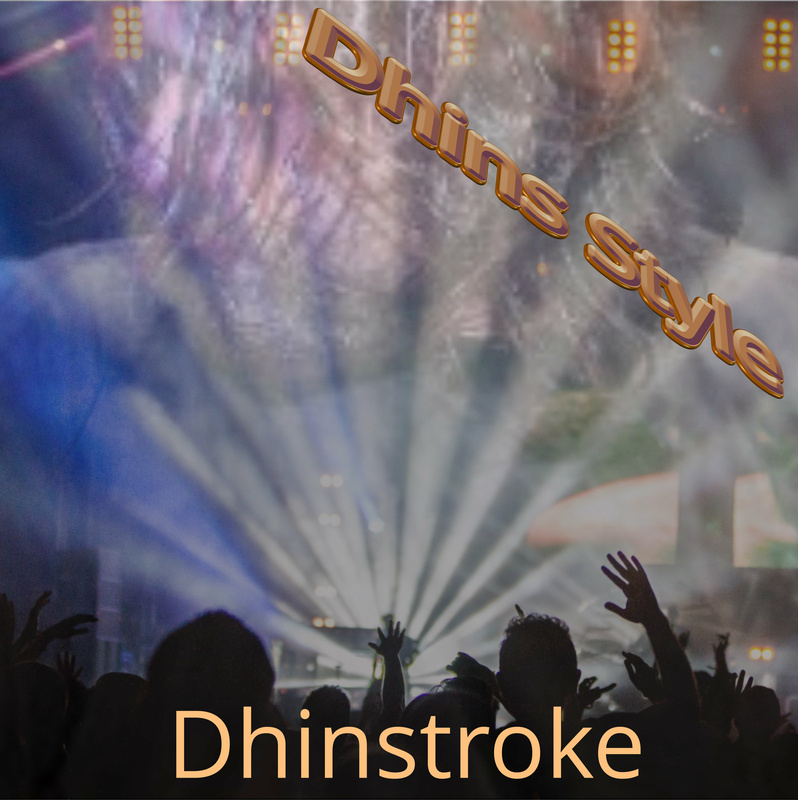 Dhinstroke - Dhins Style (Remake)