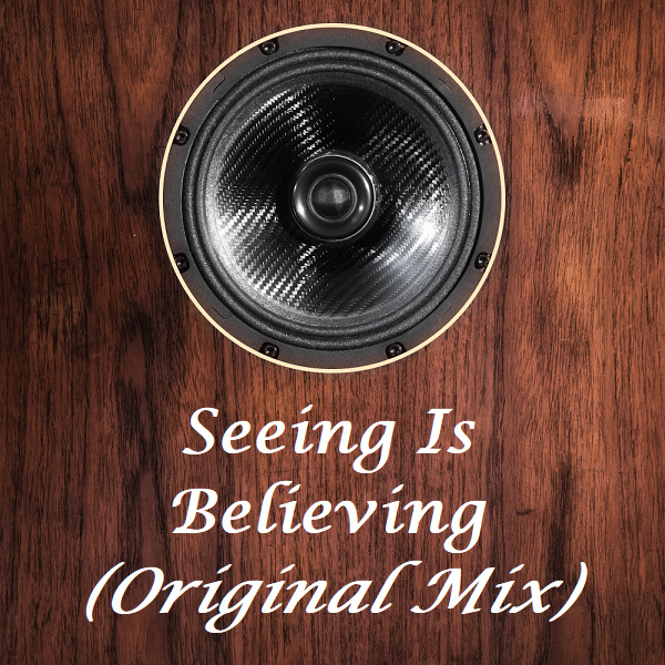 Filterpad - Seeing Is Believing (Original Mix)