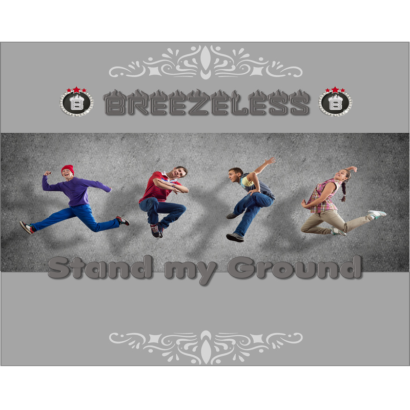 BREEZELESS - Stand my Ground