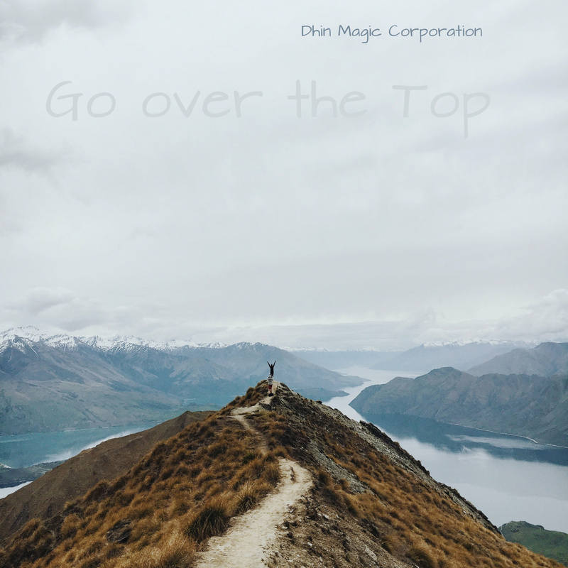 Dhin/Magic Pad Corporation - Go over the Top