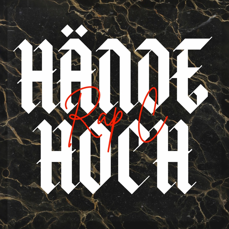 Rap C - Hände Hoch