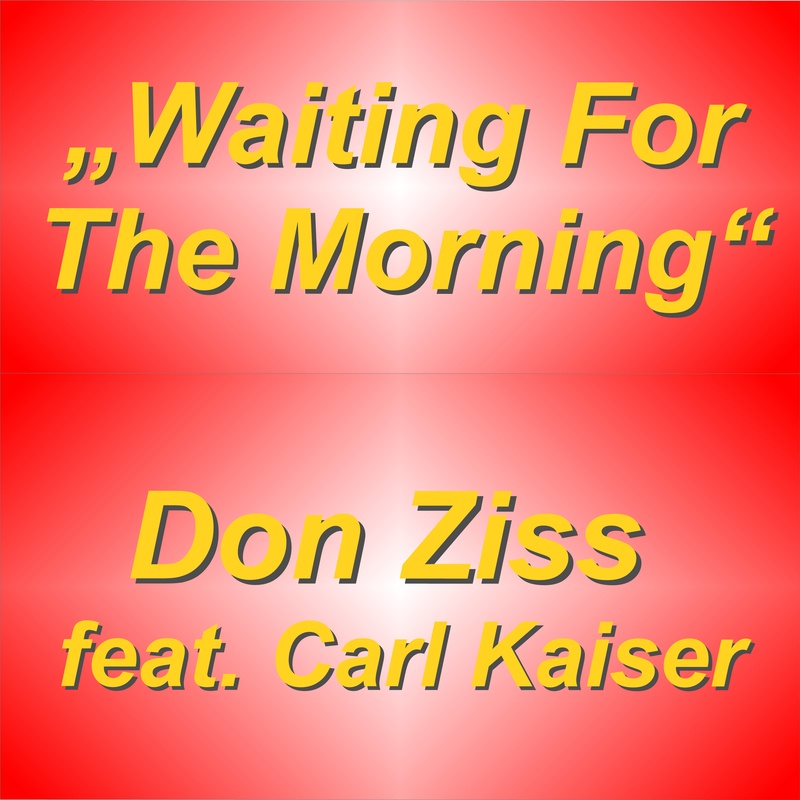Don Ziss - Waiting For The Morning