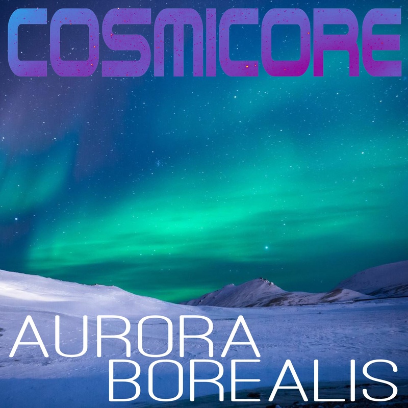CosmiCore - Aurora Borealis