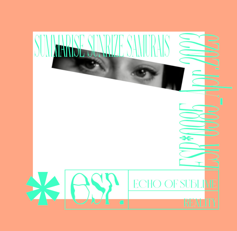 ESR*0985_habitus - SUMMARISESUNRIZESAMURAIS