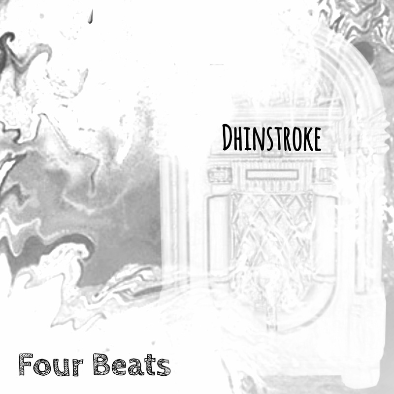 Dhinstroke - Four Beats