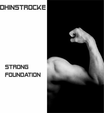 Dhinstroke - Strong Foundation