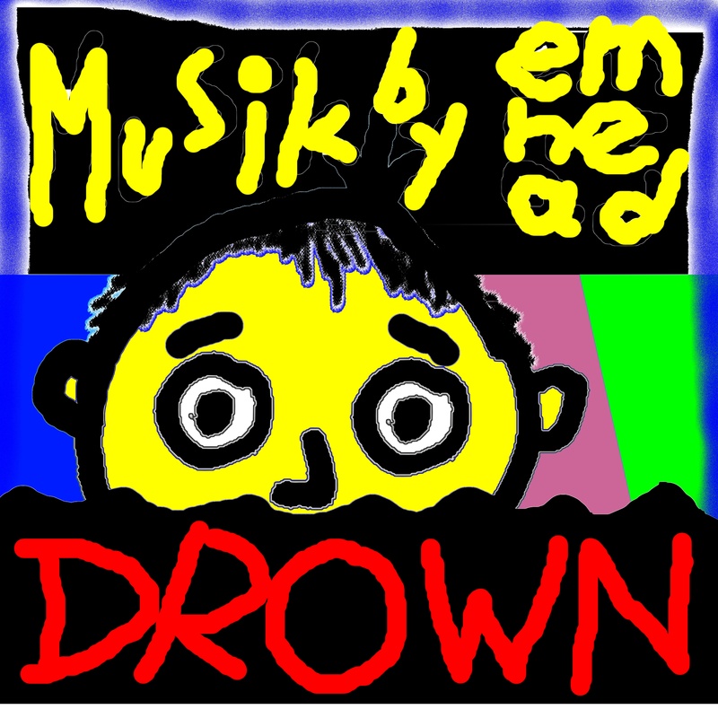 emhead - Drown