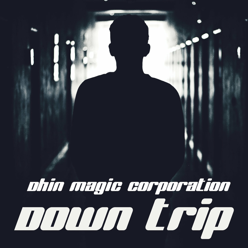 Dhin/Magic Pad Corporation - Down Trip