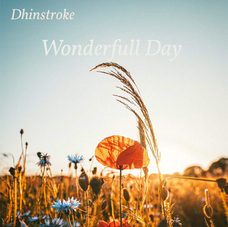 Dhinstroke - Wonderfull Day