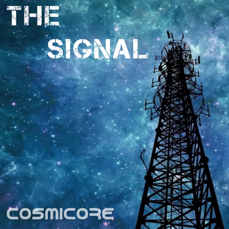 CosmiCore - The Signal (Vocal Mix)