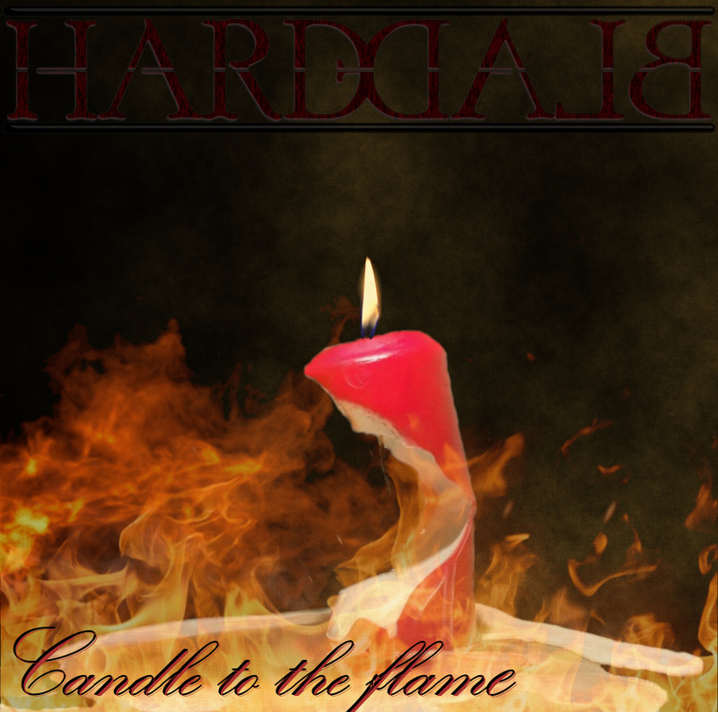 HARDBLADE - Candle to the flame