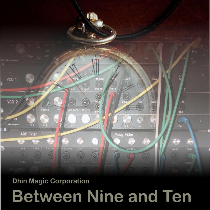 Dhin/Magic Pad Corporation - Between Nine and Ten
