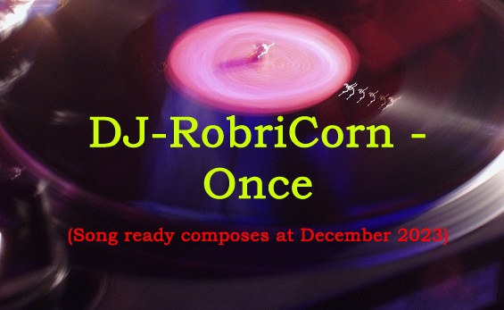 DJ-RobriCorn - Once(142bpm)-Version 2.0