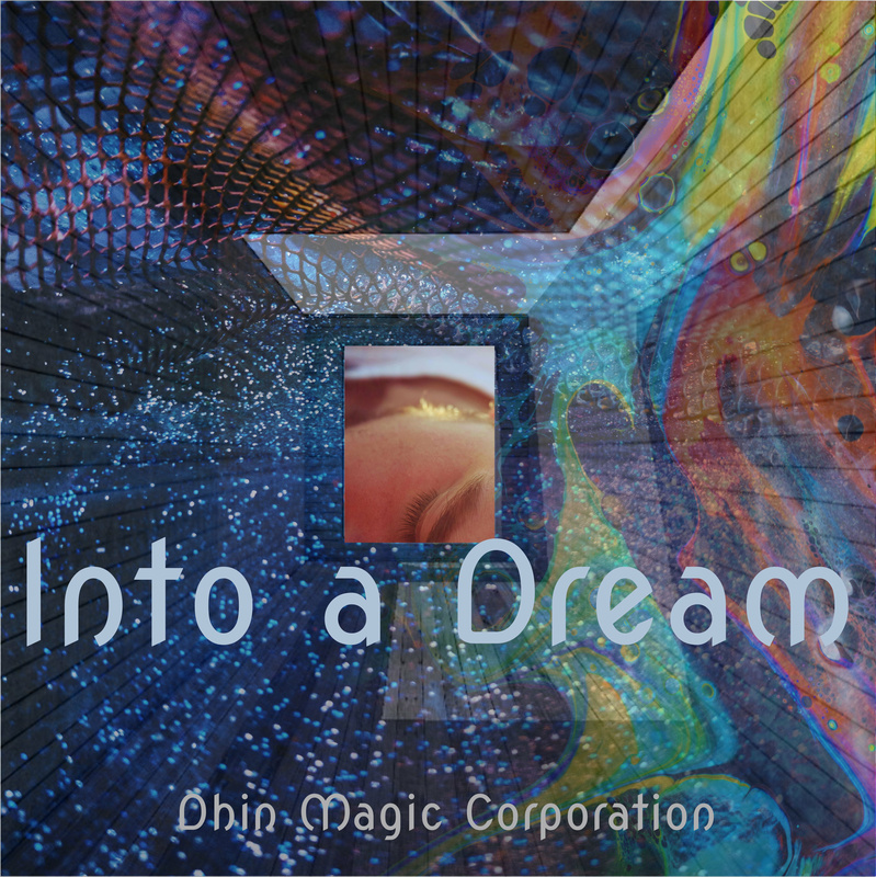 Dhin/Magic Pad Corporation - Into a Dream