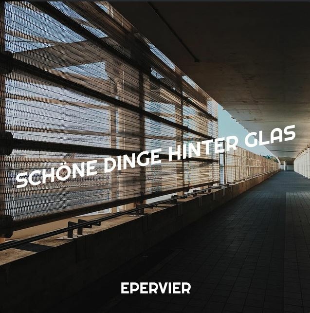 Epervier - Schöne Dinge hinter Glas